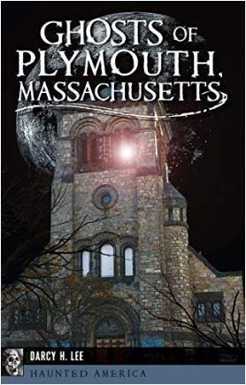 Ghosts of Plymouth, Massachusetts