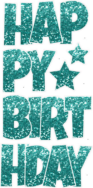 Happy Birthday 6 pc Ez Set CHUNKY GLITTER Teal