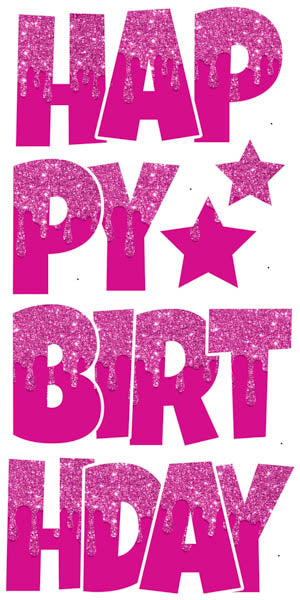Happy Birthday 6 pc Ez Set DRIP Fuchsia