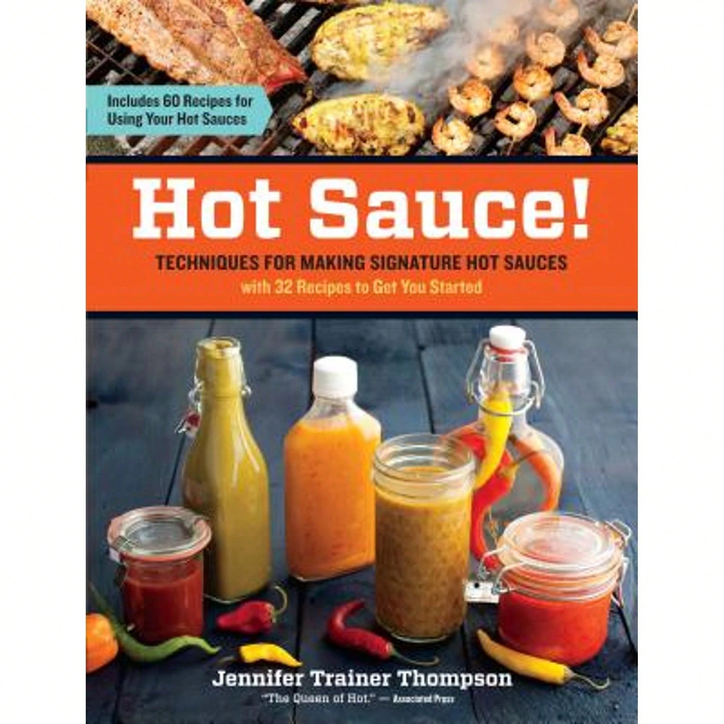 Pre-Owned Hot Sauce!: Techniques For Making Signature Hot Sauces (Paperback) By Jennifer Trainer Thompson