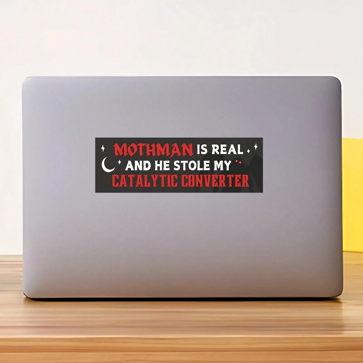 1PC Mothman Is Real Vinyl Sticker, Waterproof Funny Cryptid Meme Decal With Catalytic Converter Humor And Dark Night Design For Laptop, Water Bottle, Notebook, Journal, Phone Case, Tumbler And Car Dec