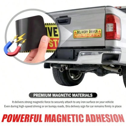 2PCS 10*3" Delivery Driver Magnet For Car, Reflective Warning Delivery Sign For Car With Eye-Catching Remind, Weather-Resistant Frequent Stops Cars Magnet For Trucks SUVs