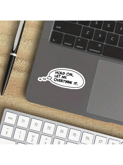 3-Inch "Hold On, Let Me Overthink This Humor Sticker – Perfect For Laptops, Water Bottles, Journals, And Personal Spaces| Great For Overthinkers, Sarcasm Lovers, Realists, And Mental Health Advocates