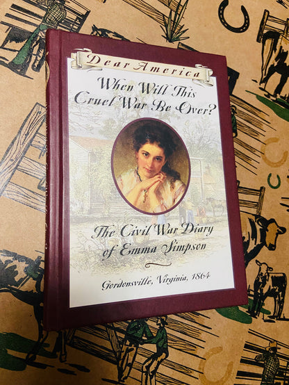 Vintage Dear America When Will This Cruel War Be Over Book - Deer Creek Mercantile