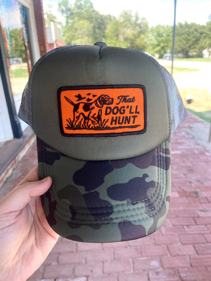 That Dog'll Hunt Camo Trucker Hat - Deer Creek Mercantile