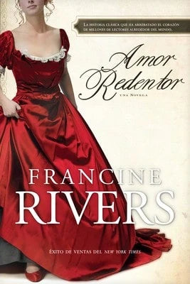 Amor Redentor: Una Novela (Paperback) By Francine Rivers
