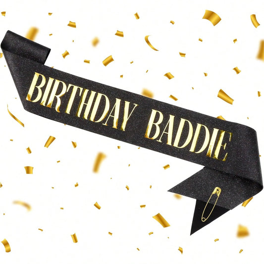 BIRTHDAY BADDIE Birthday Sash, Black Glitter Birthday Sash With Gold Foil Funny Birthday Sash, Party Supplies Decoration