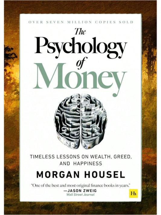 Books, The Psychology Of Money- Hardcover| Timeless Lessons On Wealth, Greed & Happiness| Financial Mindset & Investing Book| Perfect For Beginners, Professionals & Students Libros Para Leer
