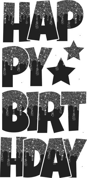 Happy Birthday 6 pc Ez Set DRIP Black