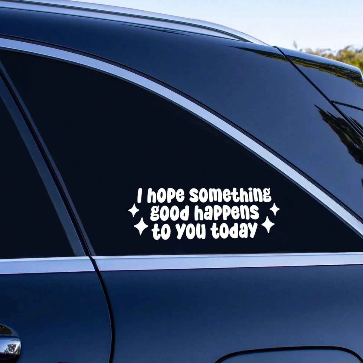 I Hope Good Things Happen Today Car Sticker, Waterproof Vinyl Car Sticker, Friendly Sticker, Inspirational Car Sticker, Cute Gift For Her