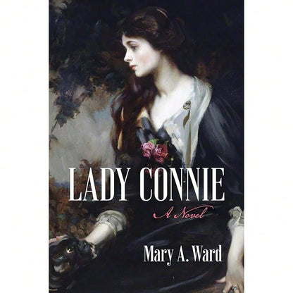 Lady Connie: A Timeless Edwardian Romance Exploring Women's Independence, Love And Social Change (Dover Literature: Romance)