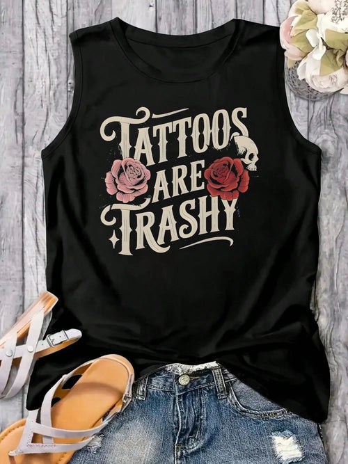 Plus Size Tattoos Are Trashy Print Women's Tank Top Casual Crew Neck Sleeveless Tank Top For Summer Wear Perfect Gift For Women