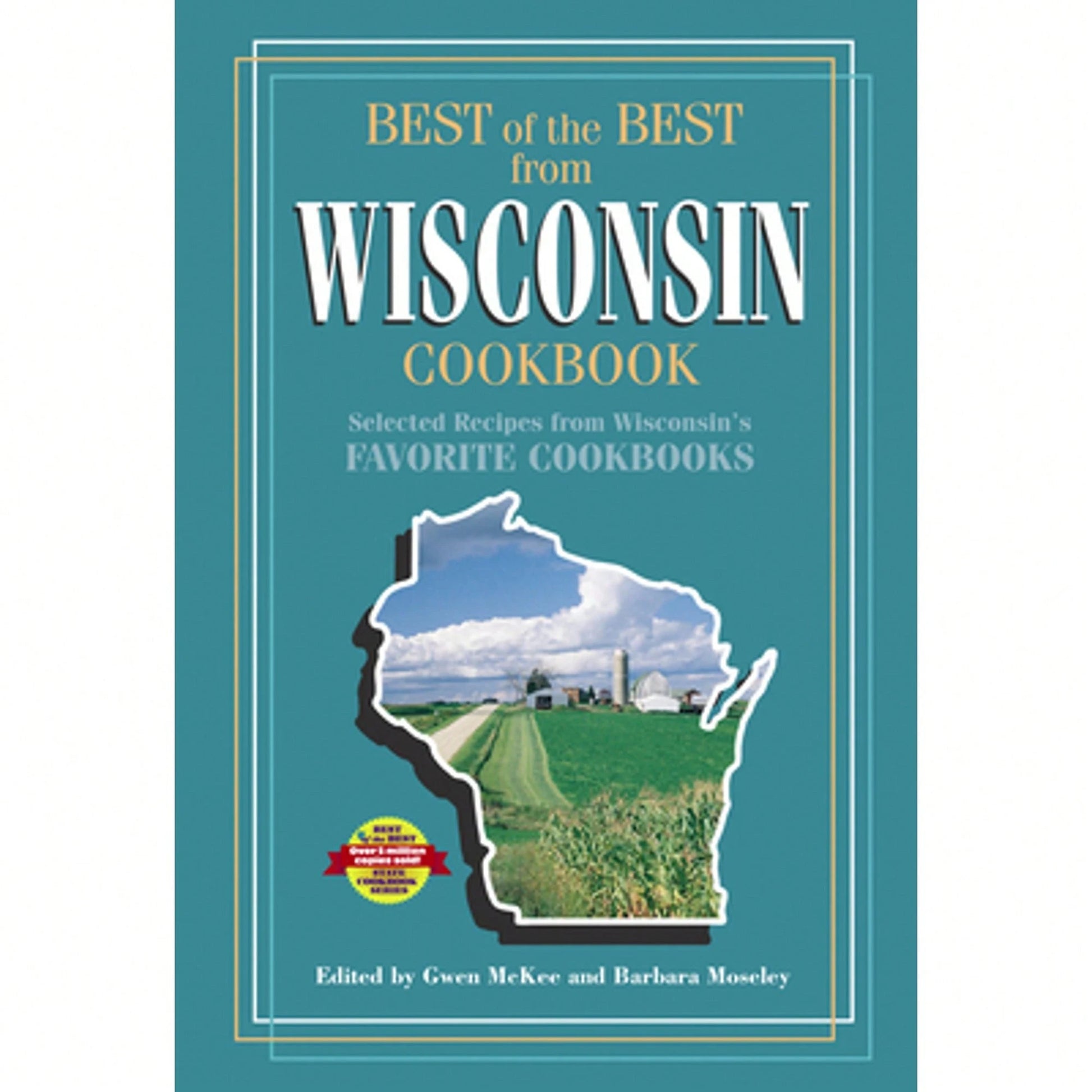 Pre-Owned Best Of The Best From Wisconsin Cookbook: Selected Recipes From Wisconsin's Favorite (Paperback) By Gwen McKee, Barbara Moseley