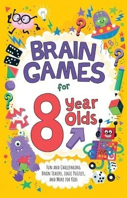 Pre-Owned Brain Games For 8 Year Olds: Fun And Challenging Brain Teasers, Logic Puzzles, And More (Paperback) By Gareth Moore