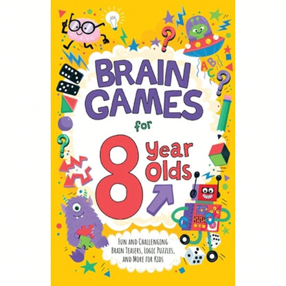 Pre-Owned Brain Games For 8 Year Olds: Fun And Challenging Brain Teasers, Logic Puzzles, And More (Paperback) By Gareth Moore
