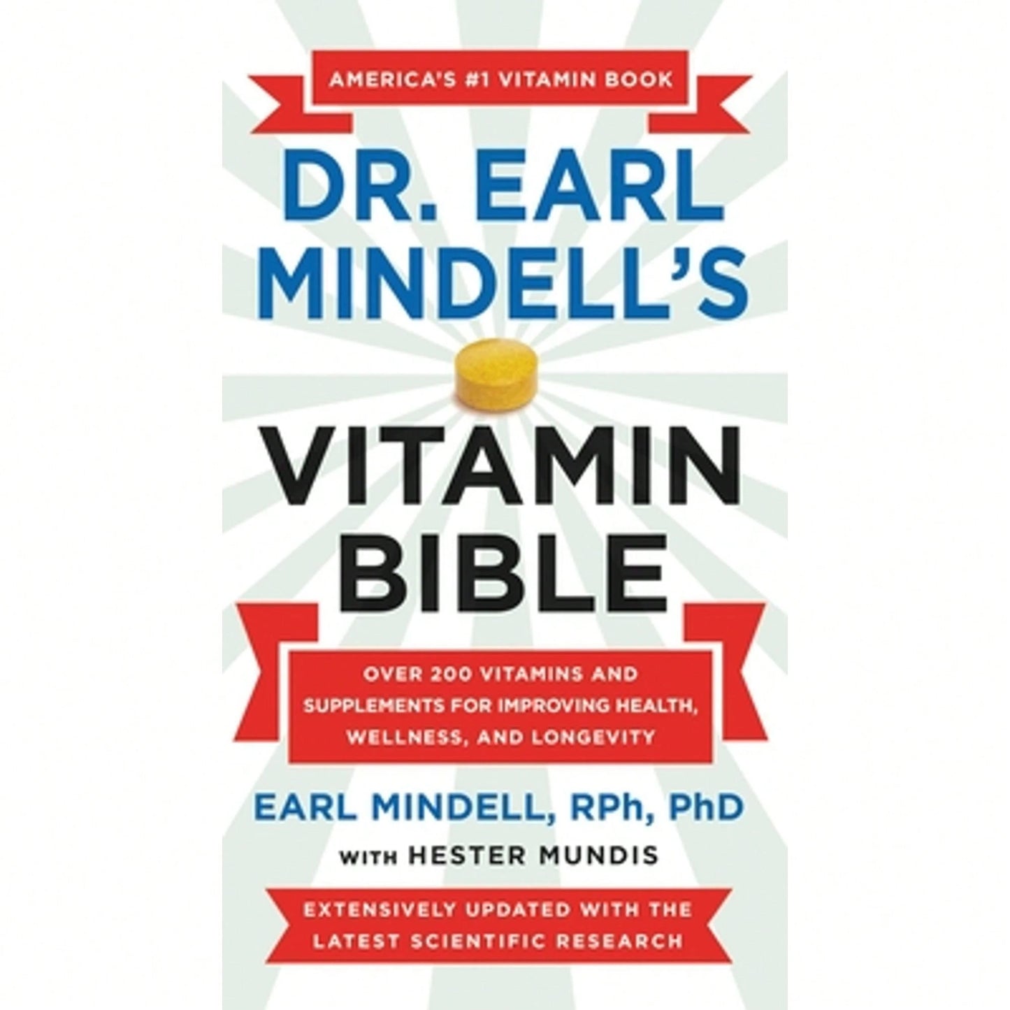 Pre-Owned Dr. Earl Mindell's Vitamin Bible: Over 200 Vitamins And Supplements For Improving Health, (Paperback) By Earl Mindell, Hester Mundis