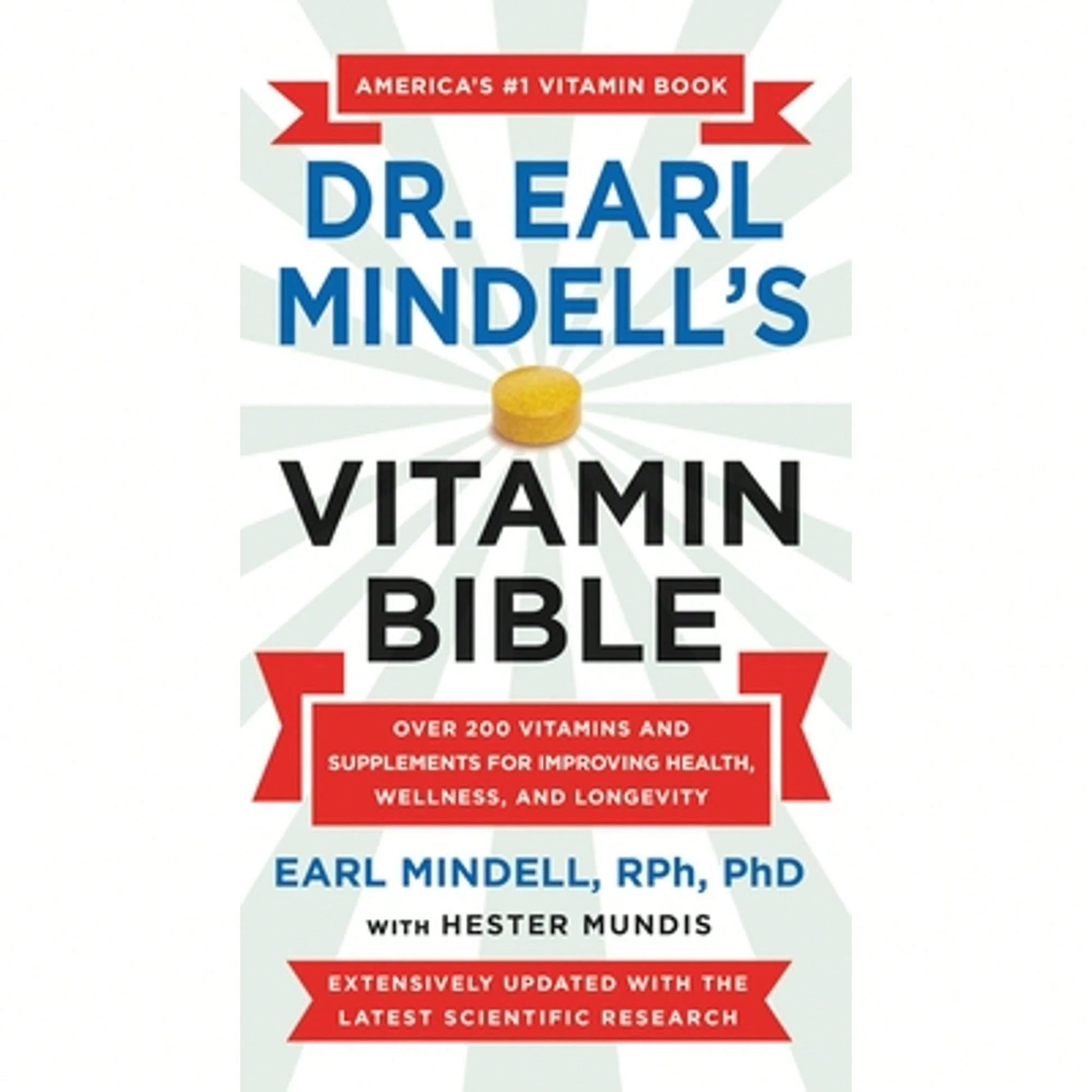 Pre-Owned Dr. Earl Mindell's Vitamin Bible: Over 200 Vitamins And Supplements For Improving Health, (Paperback) By Earl Mindell, Hester Mundis