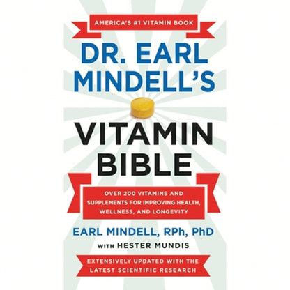 Pre-Owned Dr. Earl Mindell's Vitamin Bible: Over 200 Vitamins And Supplements For Improving Health, (Paperback) By Earl Mindell, Hester Mundis