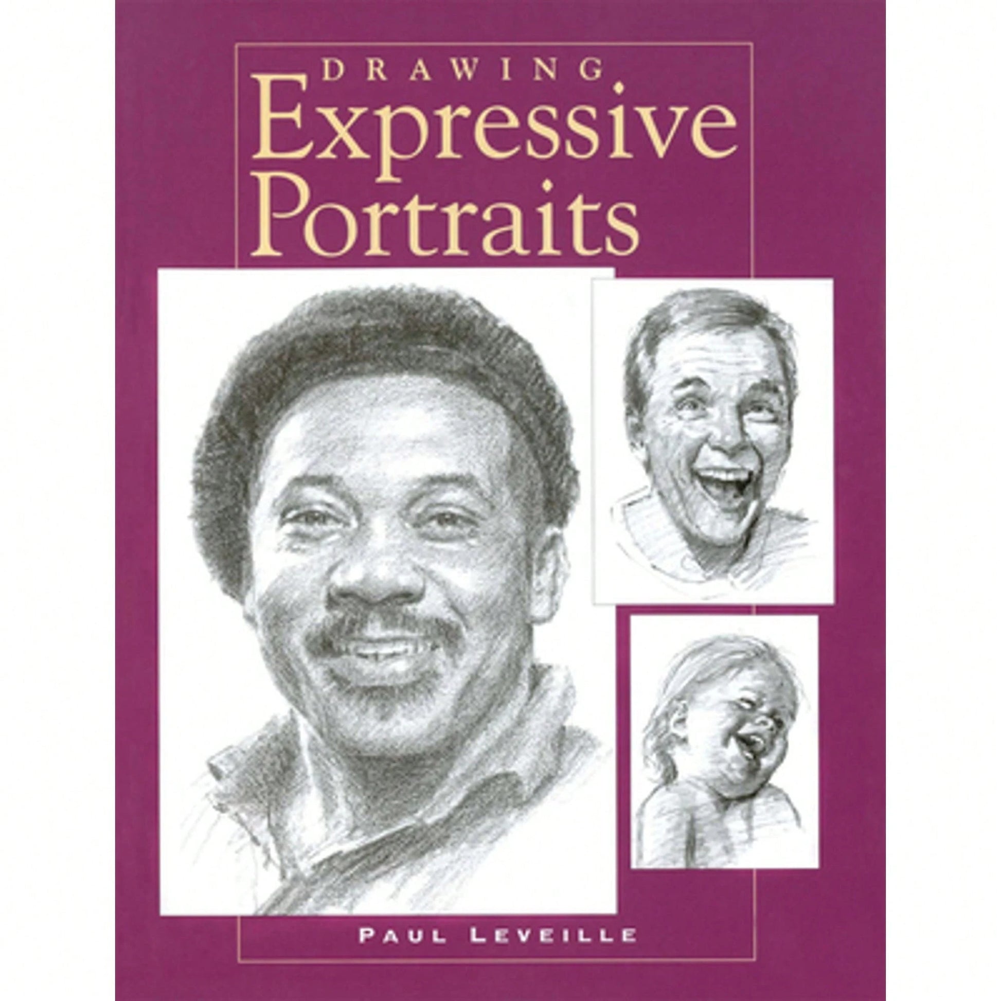 Pre-Owned Drawing Expressive Portraits (Paperback) By Paul Leveille