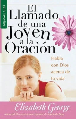Pre-Owned El Llamado De Una Joven A La Oración- Serie Favoritos (Paperback) By Elizabeth George