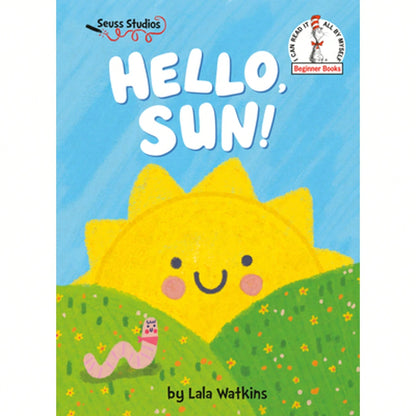 Pre-Owned Hello, Sun!: A Seuss Studios Book (Hardcover) By Lala Watkins