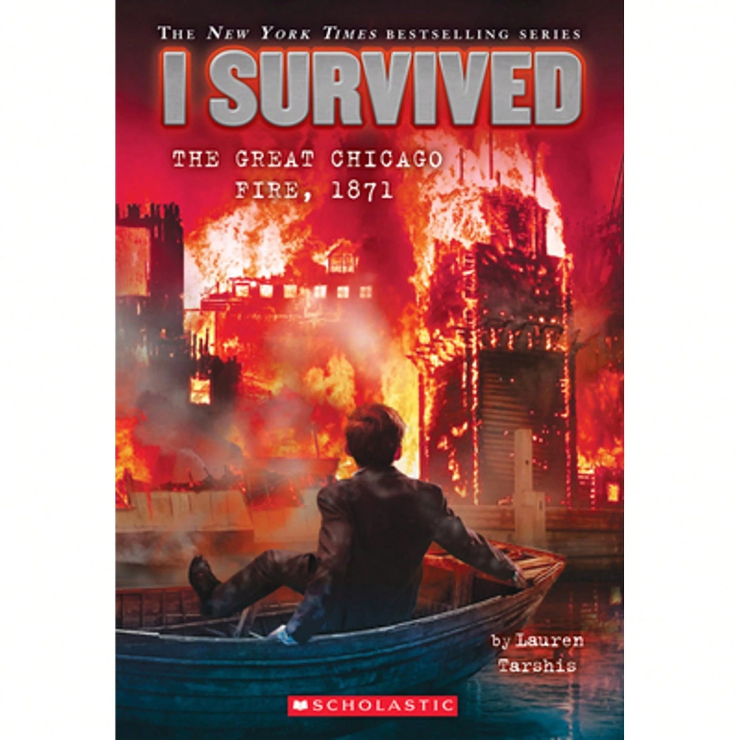 Pre-Owned I Survived The Great Chicago Fire, 1871 (I Survived #11): Volume 11 (Paperback) By Lauren Tarshis