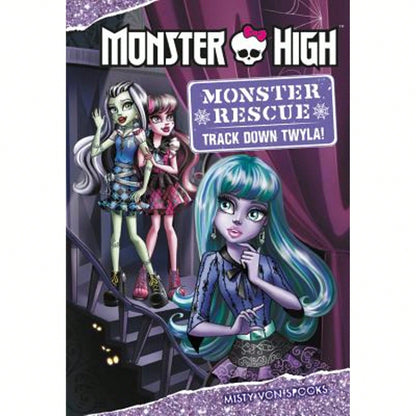 Pre-Owned Monster High: Monster Rescue: Track Down Twyla! (Hardcover) By Misty Von Spooks