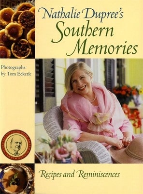 Pre-Owned Nathalie Dupree's Southern Memories: Recipes And Reminiscences (Paperback) By Tom Eckerle, Nathalie Dupree