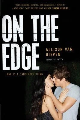 Pre-Owned On The Edge (Paperback) By Allison Van Diepen