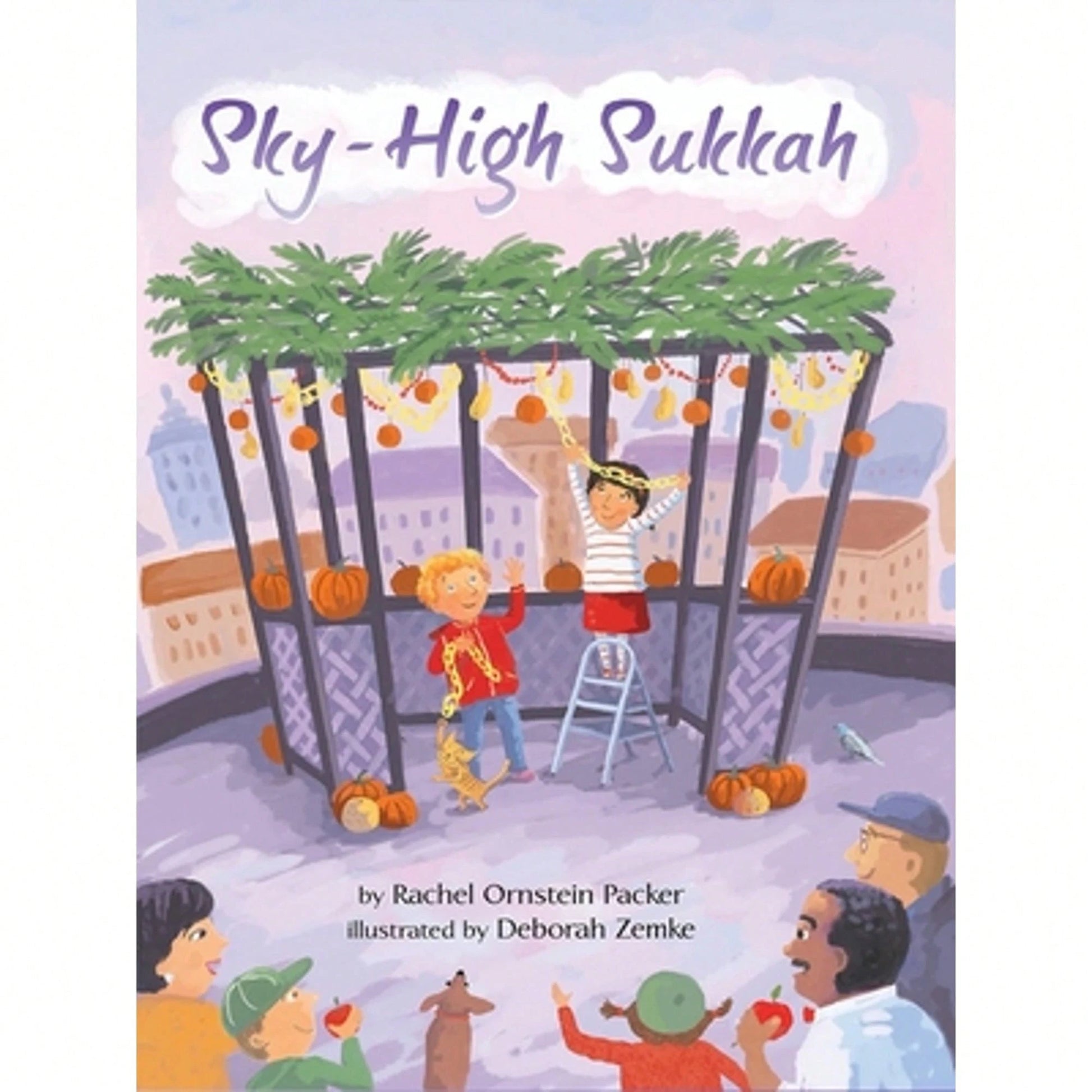 Pre-Owned Sky High Sukkah (Hardcover) By Rachel Orenstein Packer