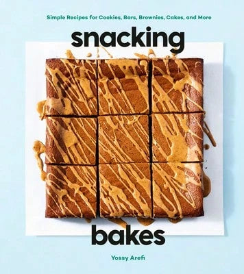 Pre-Owned Snacking Bakes: Simple Recipes For Cookies, Bars, Brownies, Cakes, And More (Hardcover) By Yossy Arefi