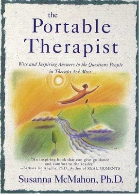 Pre-Owned The Portable Therapist: Wise And Inspiring Answers To The Questions People In Therapy Ask (Paperback) By Susanna McMahon