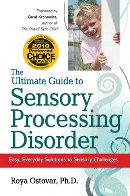 Pre-Owned The Ultimate Guide To Sensory Processing Disorder: Easy, Everyday Solutions To Sensory (Paperback) By Roya Ostovar