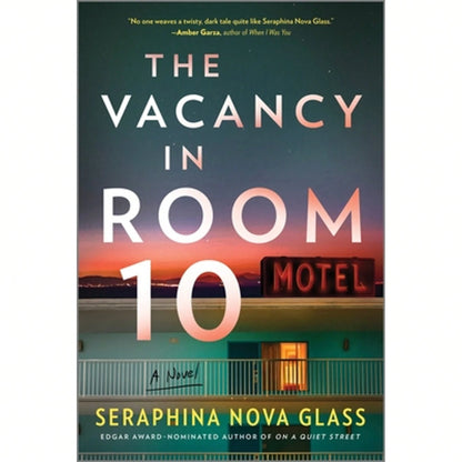 Pre-Owned The Vacancy In Room 10: A Thrilling Mystery Unraveling Secrets And Dangerous Lies In A (Paperback) By Seraphina Nova Glass