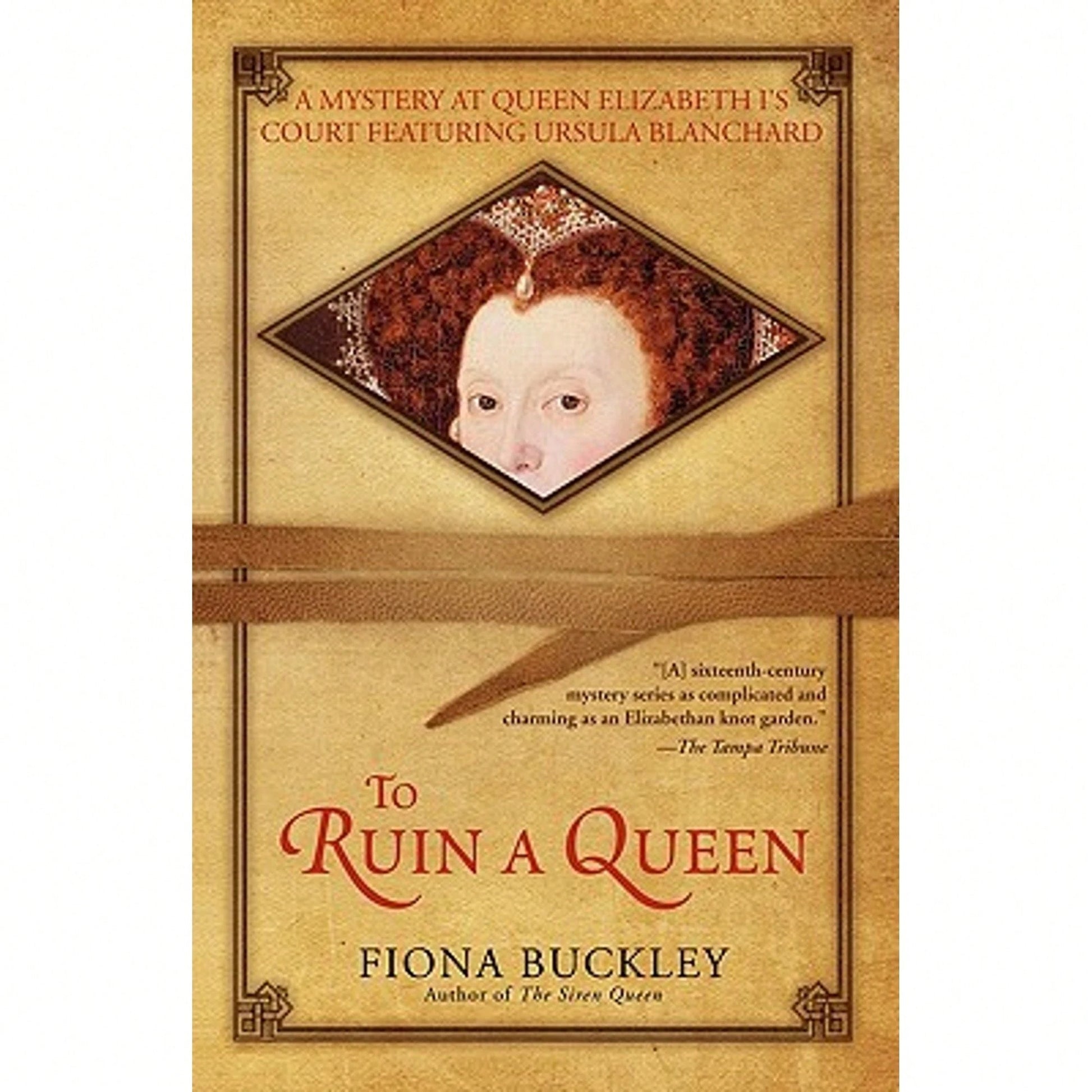 Pre-Owned To Ruin A Queen (Paperback) By Fiona Buckley