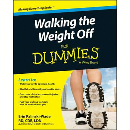 Pre-Owned Walking The Weight Off For Dummies (Paperback) By Erin Palinski-Wade