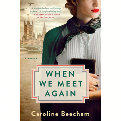 Pre-Owned When We Meet Again (Paperback) By Caroline Beecham