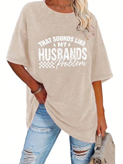 That Sounds Like My Husbands Problem Local Shipping Women's Plus Size Vintage Washed 100% Cotton Graphic T-Shirt Crew Neck Short Sleeve Loose Casual Streetwear Tops Stylish Daily Vacation Home Party O