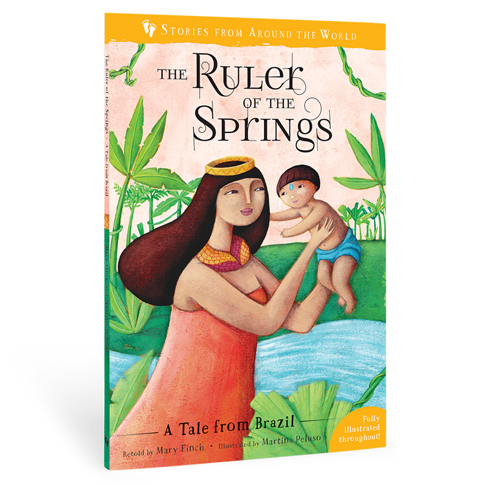 The Ruler of the Springs: A Tale from Brazil