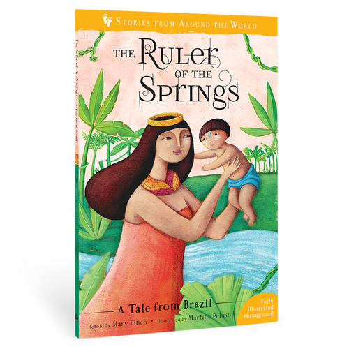 The Ruler of the Springs: A Tale from Brazil