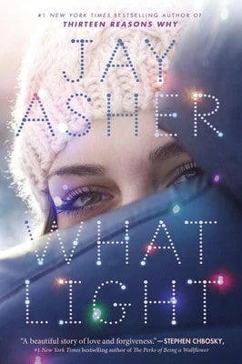 What Light (Hardcover) By Jay Asher